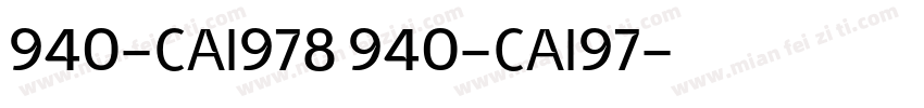 940-CAI978 940-CAI97字体转换